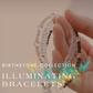 Birthstone Bracelets Illuminating